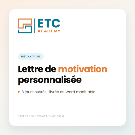 Rédaction de lettre de motivation personnalisée, ETC Academy