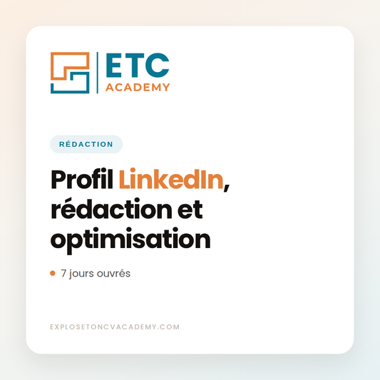 Rédaction et optimisation de profil LinkedIn, ETC Academy